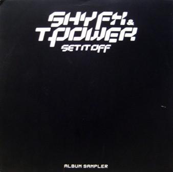Shy FX & T Power - Set It Off (Album Sampler)