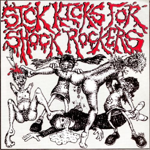  - Sick Kicks For Shock Rockers