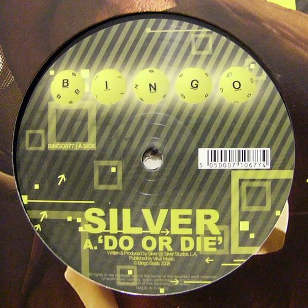 Silver (2) - Do Or Die / Hunt Man Down