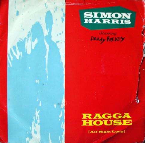 Simon Harris, Daddy Freddy - Ragga House (All Night Long)