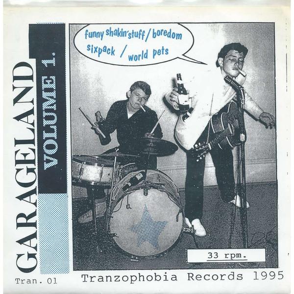 Sixpack, Funny Shakin' Stuff, World Pets, Boredom (5) - Garageland Volume 1