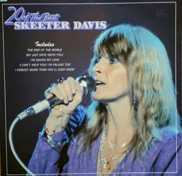 Skeeter Davis - 20 Of The Best