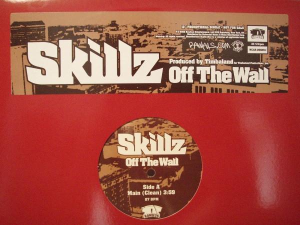 Skillz - Off The Wall
