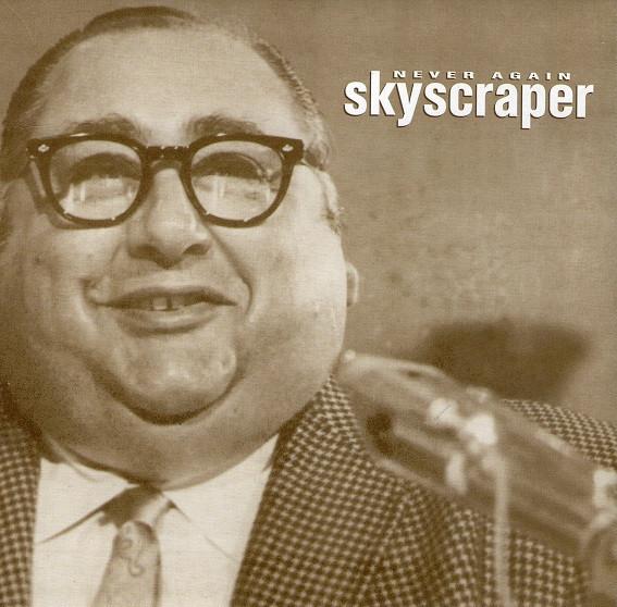Skyscraper (3) - Never Again