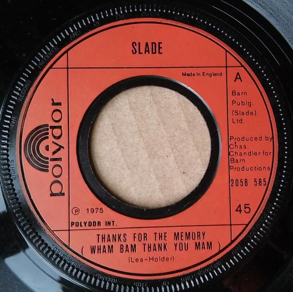 Slade - Thanks For The Memory (Wham Bam Thank You Mam)