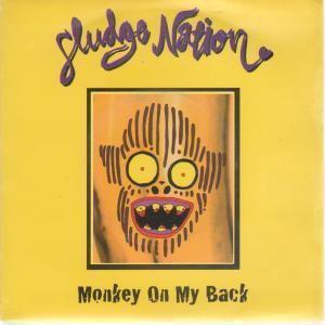 Sludge Nation - Monkey On My Back