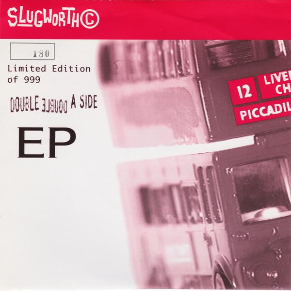 Slugworth (3) - Double Double A Side EP