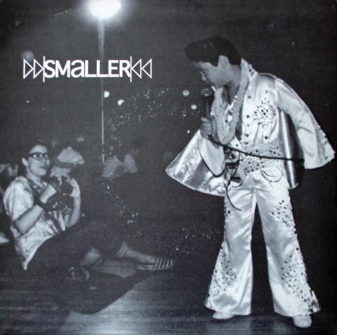 Smaller - God I Hate This Town / It's Closed