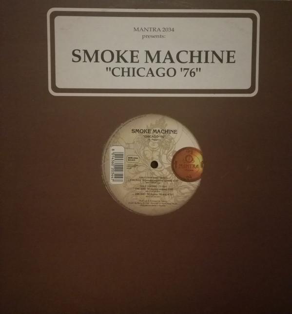 Smoke Machine - Chicago '76