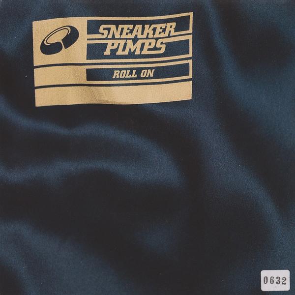 Sneaker Pimps - Roll On