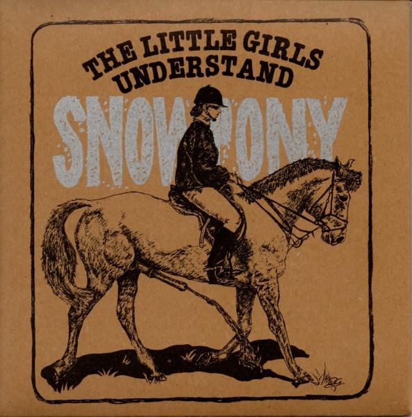 Snowpony - The Little Girls Understand