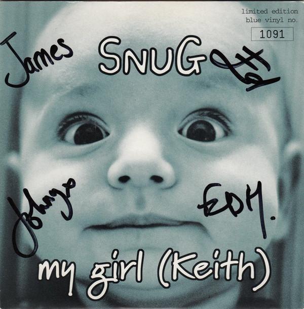 Snug (3) - My Girl (Keith)