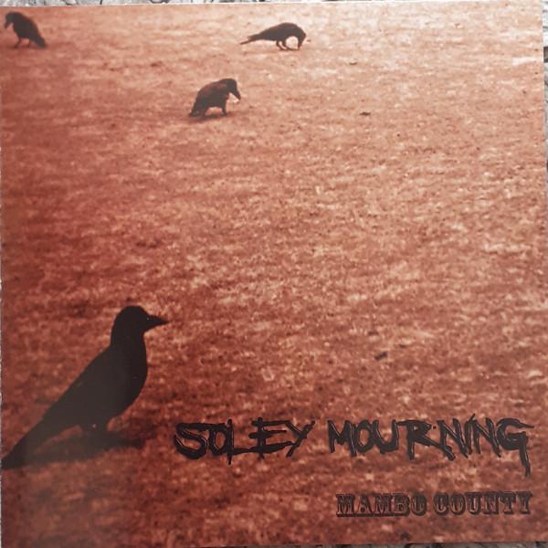 Soley Mourning - Mambo County