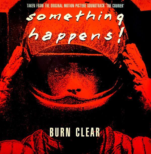 Something Happens - Burn Clear