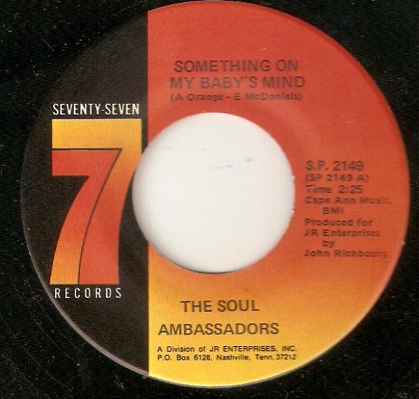 Soul Ambassadors - Something On My Baby's Mind / I Don't Have No One (To Give My Love To)