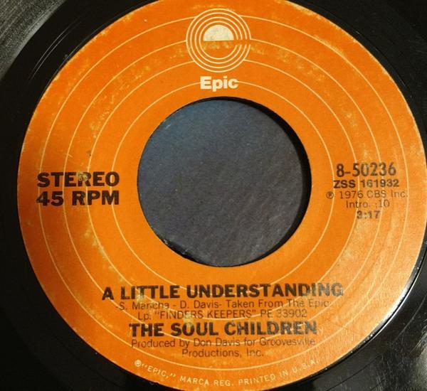Soul Children - A Little Understanding