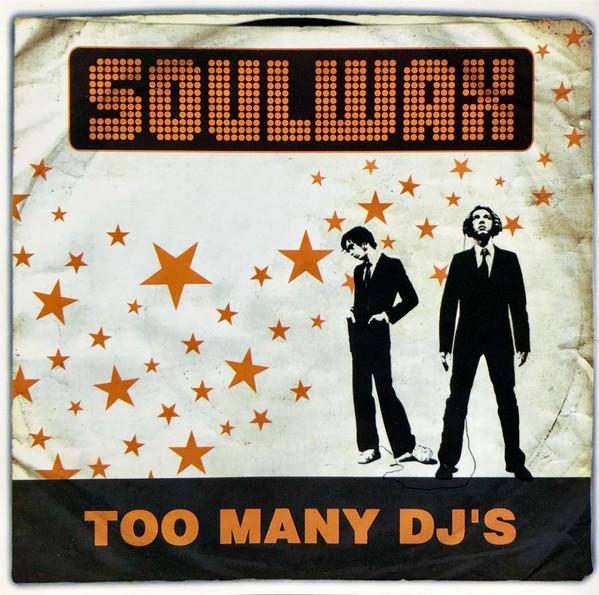 Soulwax - Too Many DJ's