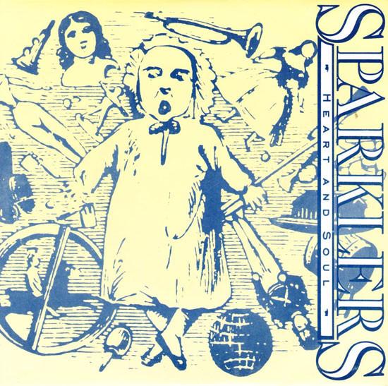 Sparklers - Heart And Soul