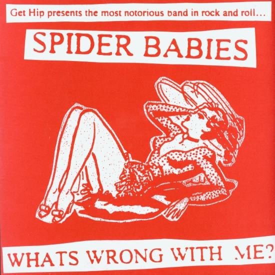 Spider Babies - Whats Wrong With Me?