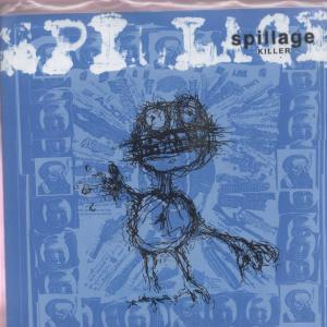 Spillage - Killer