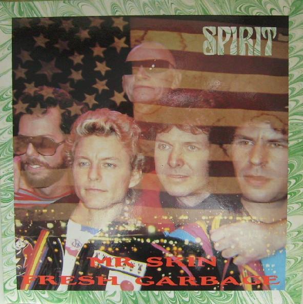 Spirit (8) - Fresh Garbage / Mr Skin