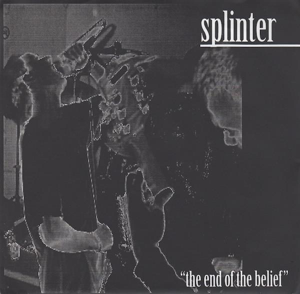Splinter (4) - The End Of The Belief