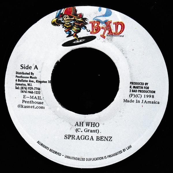Spragga Benz - Ah Who