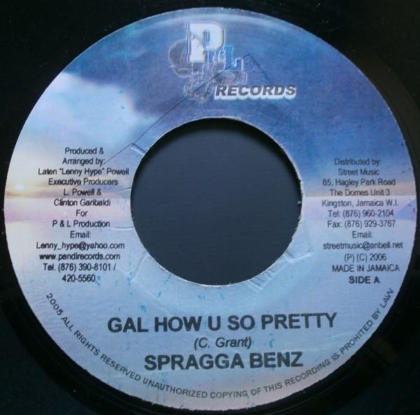Spragga Benz - Gal How U So Pretty