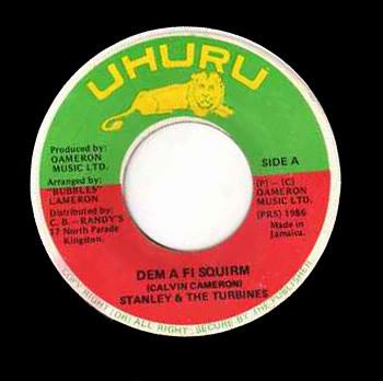 Stanley And The Turbines - Dem A Fi Squirm