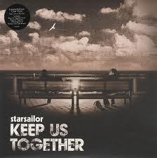 Starsailor - Keep Us Together