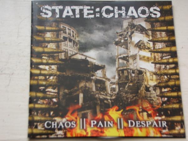 State:Chaos - Chaos || Pain || Despair