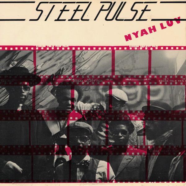 Steel Pulse - Nyah Luv
