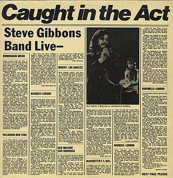 Steve Gibbons Band - Caught In The Act