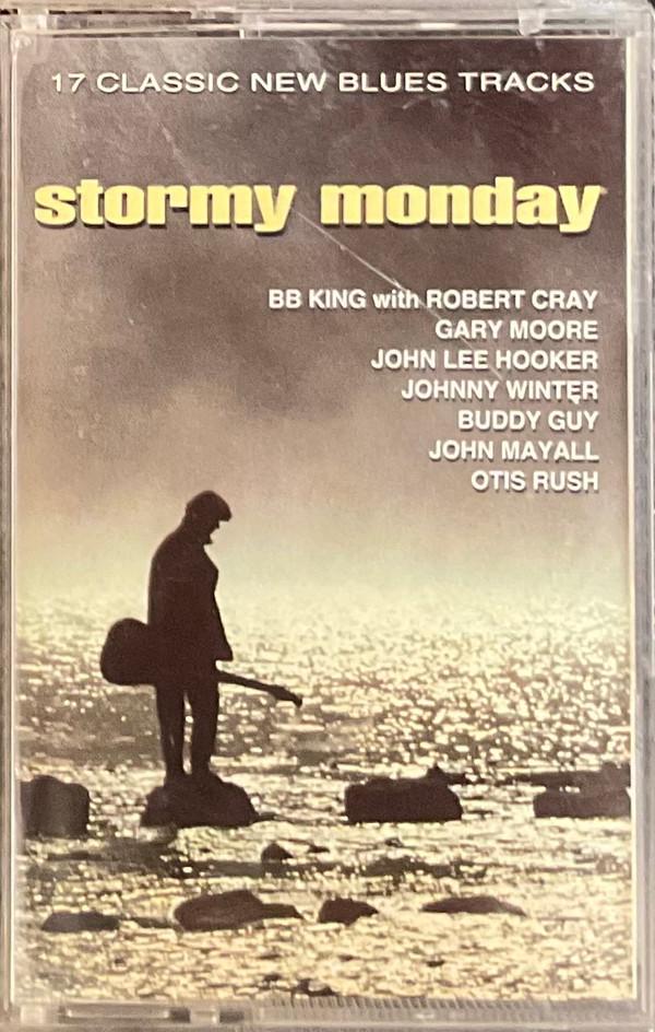  - Stormy Monday