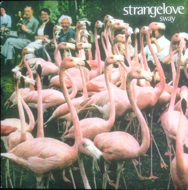 Strangelove - Sway