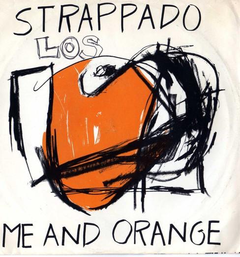 Strappado (2) - Me And Orange