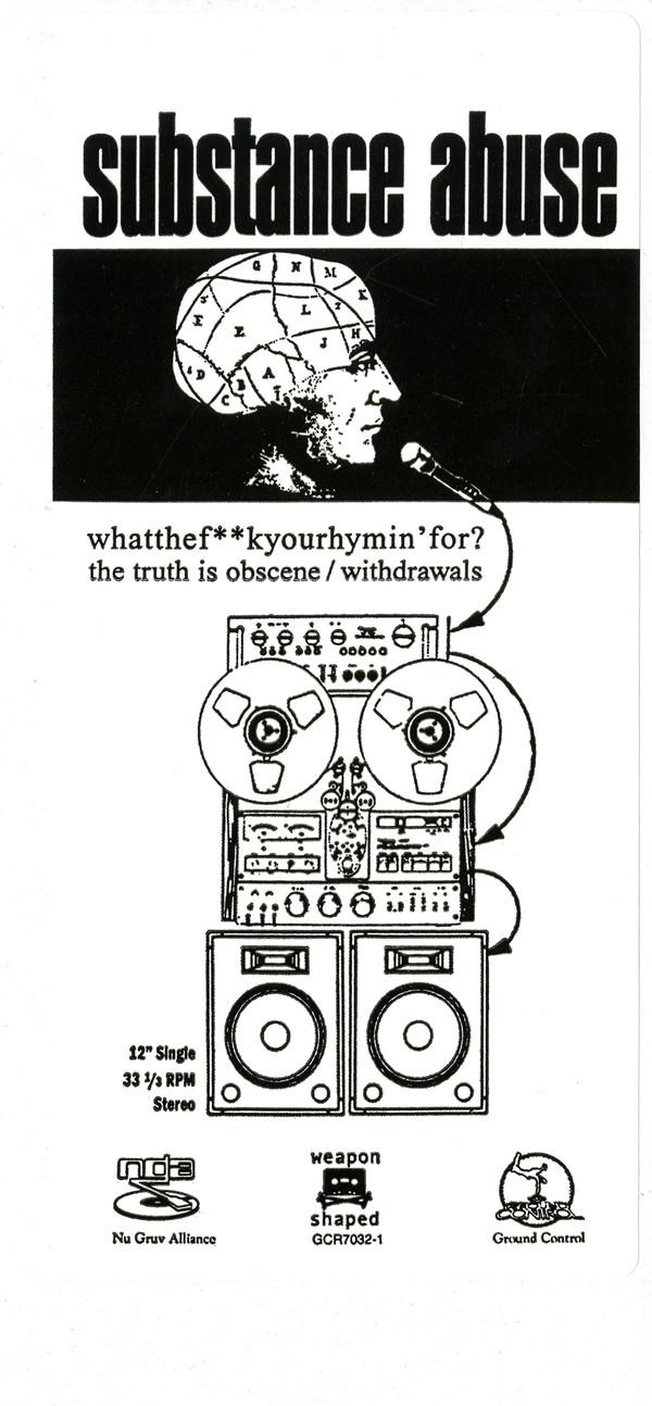 Substance Abuse - What The F**k You Rhymin' For?