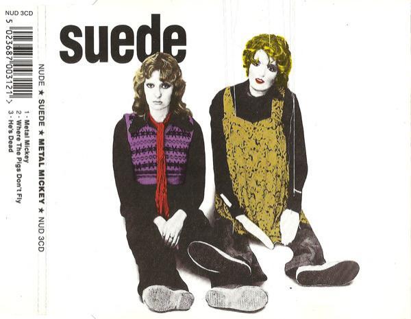 Suede - Metal Mickey
