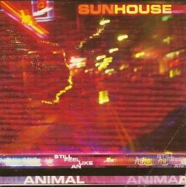 Sunhouse (2) - Still Feel Like An Animal