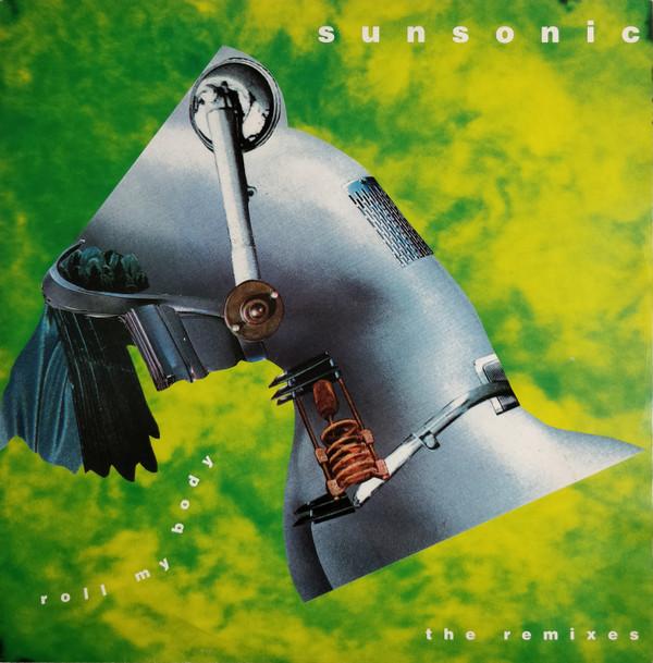 Sunsonic - Roll My Body (The Remixes)