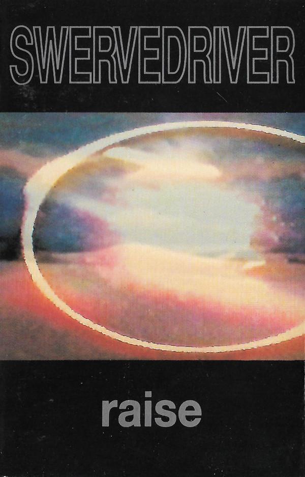Swervedriver - Raise