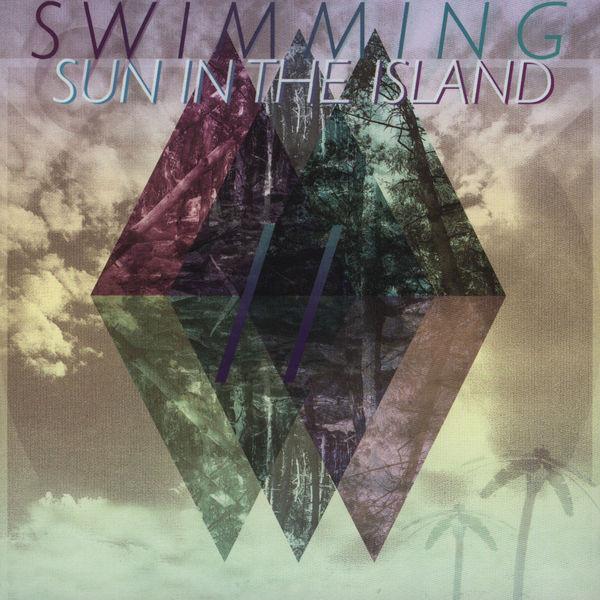 Swimming - Sun In The Island