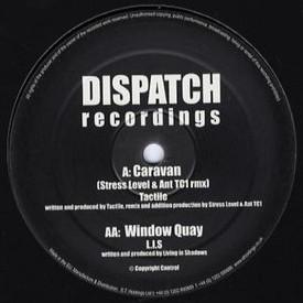 Tactile (2), L.I.S. - Caravan (Stress Level & Ant TC1 Rmx) / Window Quay