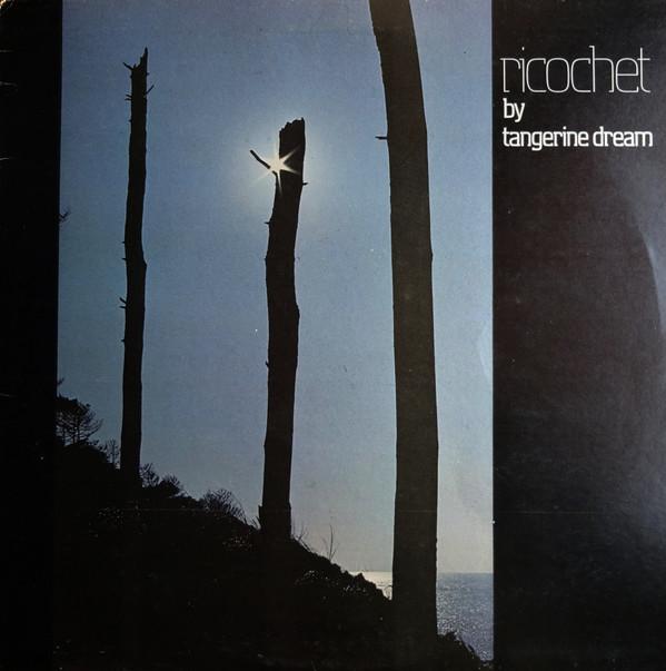 Tangerine Dream - Ricochet