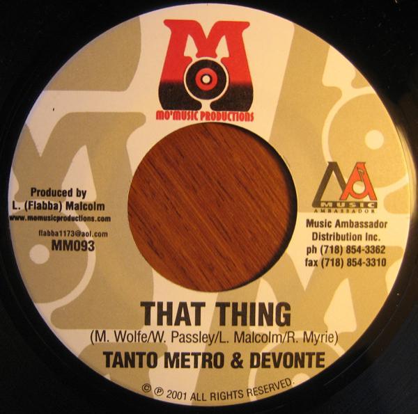 Tanto Metro & Devonte, Chico (2) - That Thing / Wine Pon Time