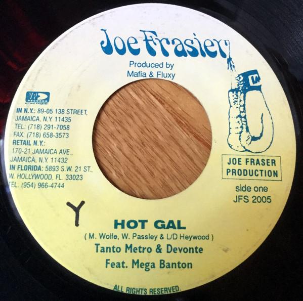 Tanto Metro & Devonte, Mega Banton - Hot Gal