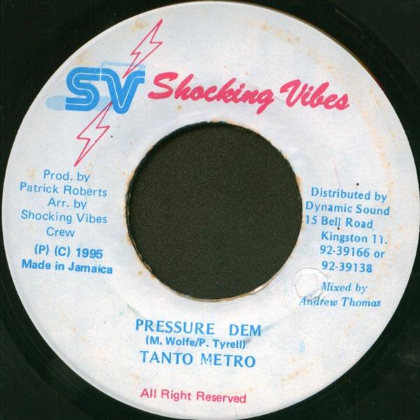 Tanto Metro - Pressure Dem