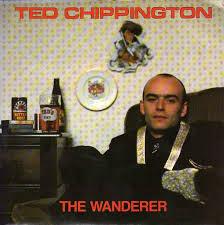 Ted Chippington - The Wanderer