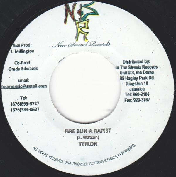 Teflon (3) - Fire Bun A Rapist