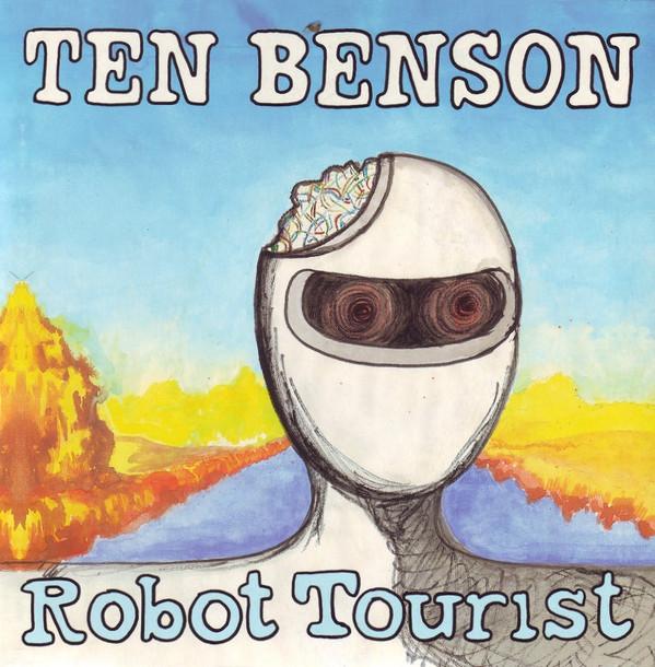 Ten Benson - Robot Tourist